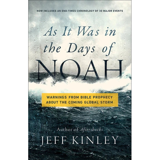 As It Was In the Days of Noah: Warnings From Bible Prophecy About the Coming Global Storm-Book