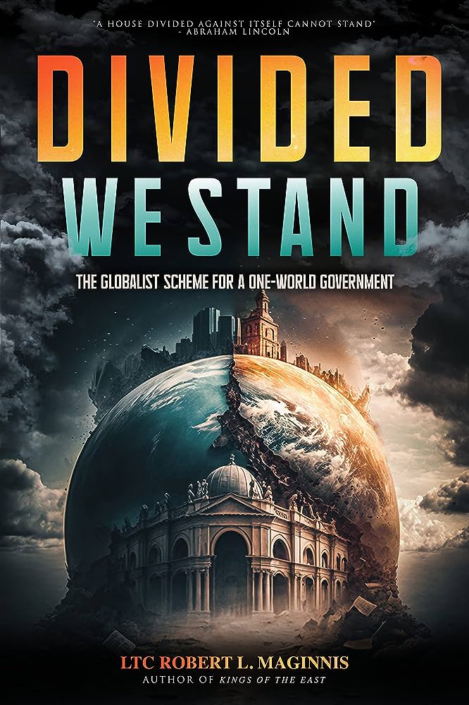 Divided We Stand: The Globalist Scheme for a One-World Government-Book