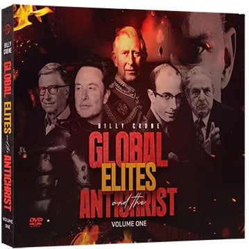 Global Elites & the Antichrist (Volume 1)-DVD
