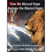 How the Blessed Hope Became the Blasted Hope-DVD