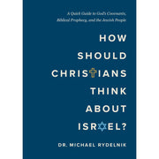 How Should Christians Think About Israel?-Book