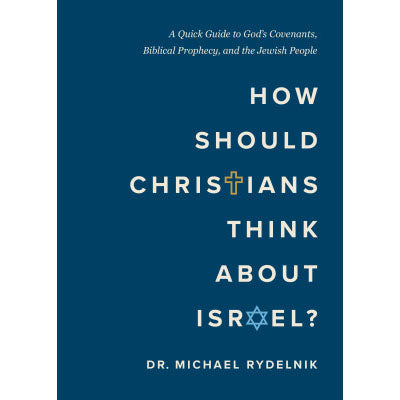 How Should Christians Think About Israel?-Book