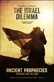 The Israel Dilemma: Ancient Prophecies Covenant and the Land-DVD