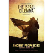 The Israel Dilemma: Ancient Prophecies Covenant and the Land-DVD