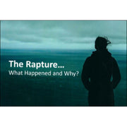 The Rapture: What Happened and Why?-Booklet
