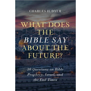 What Does the Bible Say About the Future?-Book