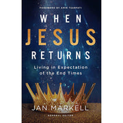 When Jesus Returns: Living in Expectation of the End Times-Book