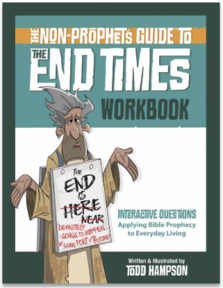 *ON SALE* The Non-Prophet's Guide to The End Times - WorkBook